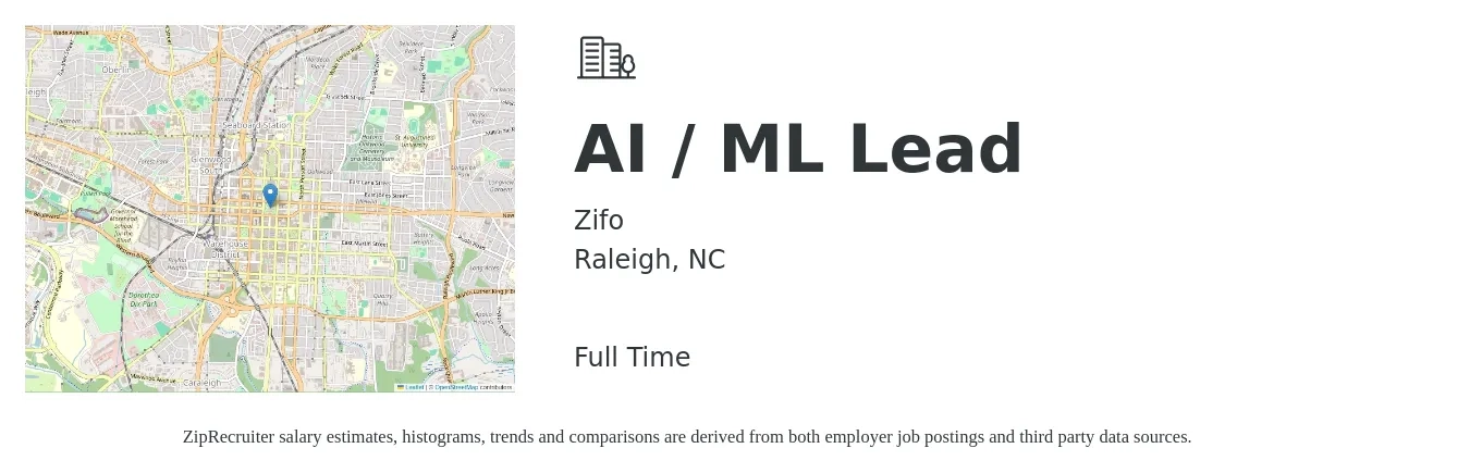 Zifo job posting for a AI / ML Lead in Raleigh, NC with a salary of $81,200 to $119,600 Yearly with a map of Raleigh location.