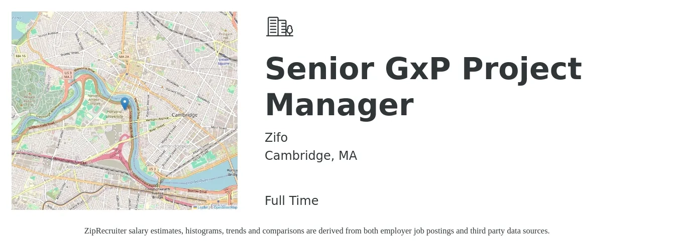 Zifo job posting for a Senior GxP Project Manager in Cambridge, MA with a salary of $113,100 to $159,600 Yearly with a map of Cambridge location.