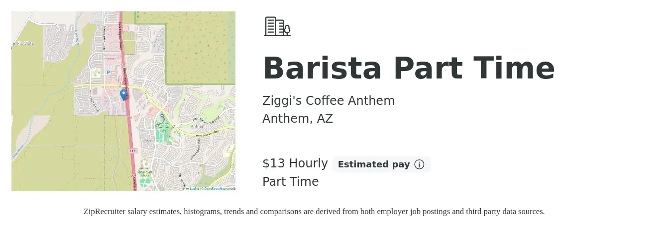 Ziggi's Coffee Anthem job posting for a Barista Part Time in Anthem, AZ with a salary of $14 Hourly with a map of Anthem location.