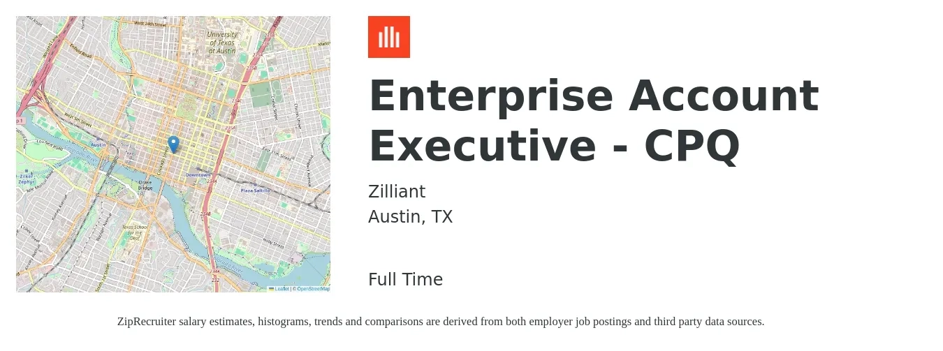 Zilliant job posting for a Enterprise Account Executive - CPQ in Austin, TX with a salary of $79,300 to $133,800 Yearly with a map of Austin location.