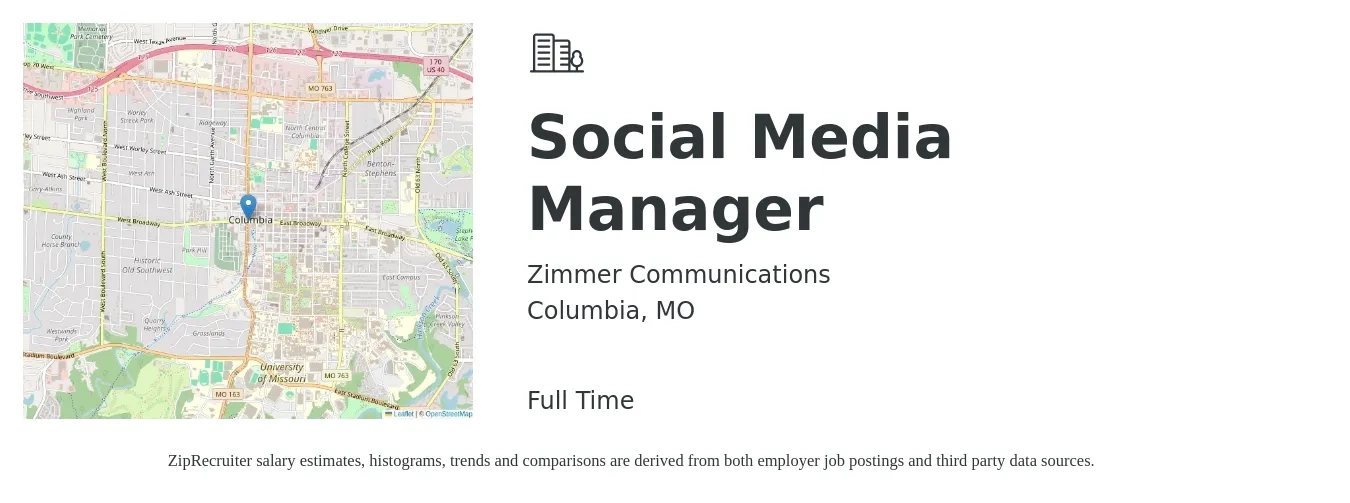 Zimmer Communications job posting for a Social Media Manager in Columbia, MO with a salary of $45,200 to $72,800 Yearly with a map of Columbia location.