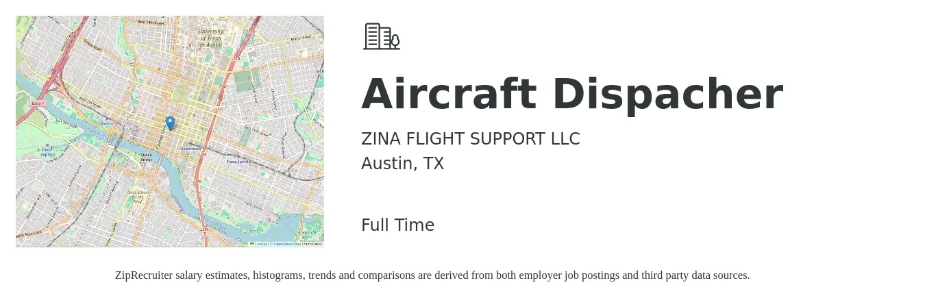 ZINA FLIGHT SUPPORT LLC job posting for a Aircraft Dispacher in Austin, TX with a salary of $20 to $39 Hourly with a map of Austin location.