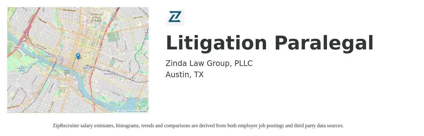 Zinda Law Group, PLLC job posting for a Litigation Paralegal in Austin, TX with a salary of $40,000 to $80,000 Yearly with a map of Austin location.