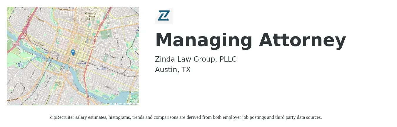 Zinda Law Group, PLLC job posting for a Managing Attorney in Austin, TX with a salary of $380,000 Yearly with a map of Austin location.