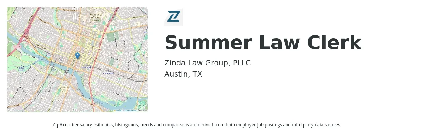 Zinda Law Group, PLLC job posting for a Summer Law Clerk in Austin, TX with a salary of $44,600 to $56,500 Yearly with a map of Austin location.