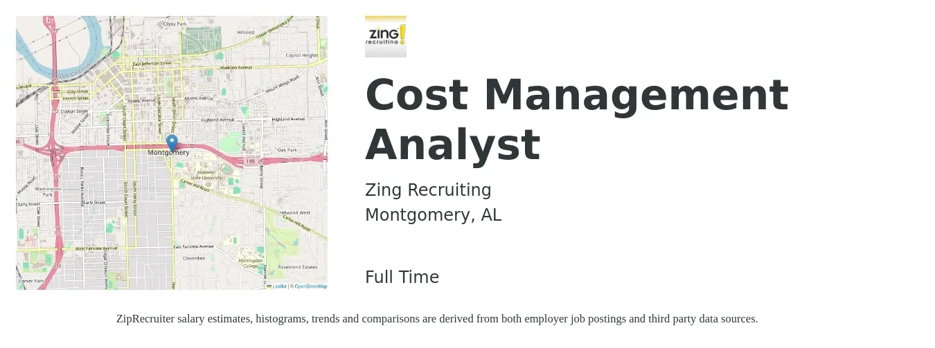 Zing Recruiting job posting for a Cost Management Analyst in Montgomery, AL with a salary of $68,800 to $99,400 Yearly with a map of Montgomery location.
