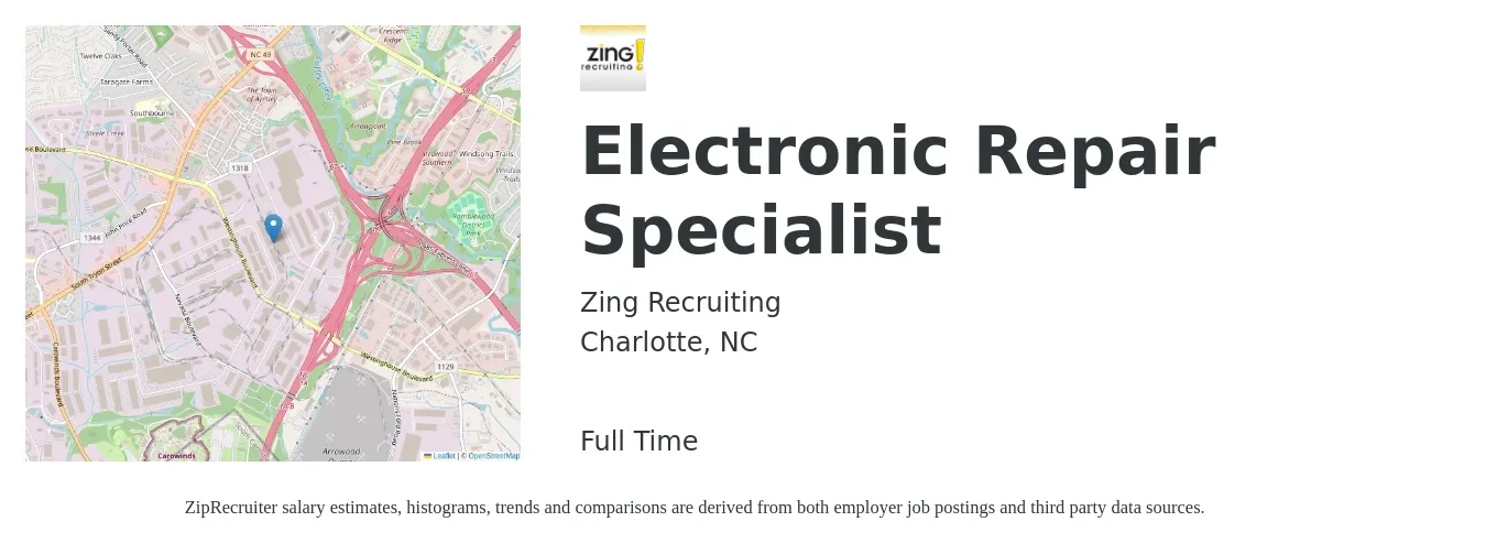 Zing Recruiting job posting for a Electronic Repair Specialist in Charlotte, NC with a salary of $18 to $29 Hourly with a map of Charlotte location.