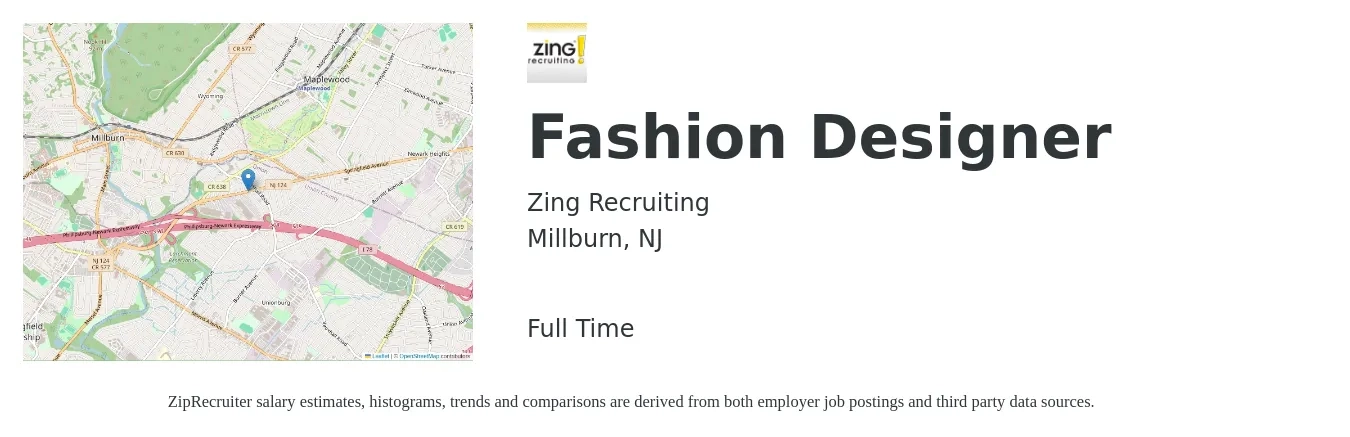 Zing Recruiting job posting for a Fashion Designer in Millburn, NJ with a salary of $51,100 to $89,300 Yearly with a map of Millburn location.