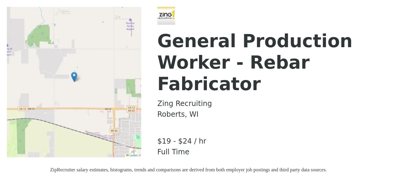 Zing Recruiting job posting for a General Production Worker - Rebar Fabricator in Roberts, WI with a salary of $20 to $25 Hourly with a map of Roberts location.