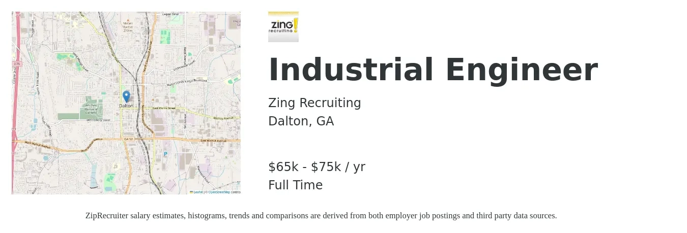 Zing Recruiting job posting for a Industrial Engineer in Dalton, GA with a salary of $65,000 to $75,000 Yearly with a map of Dalton location.