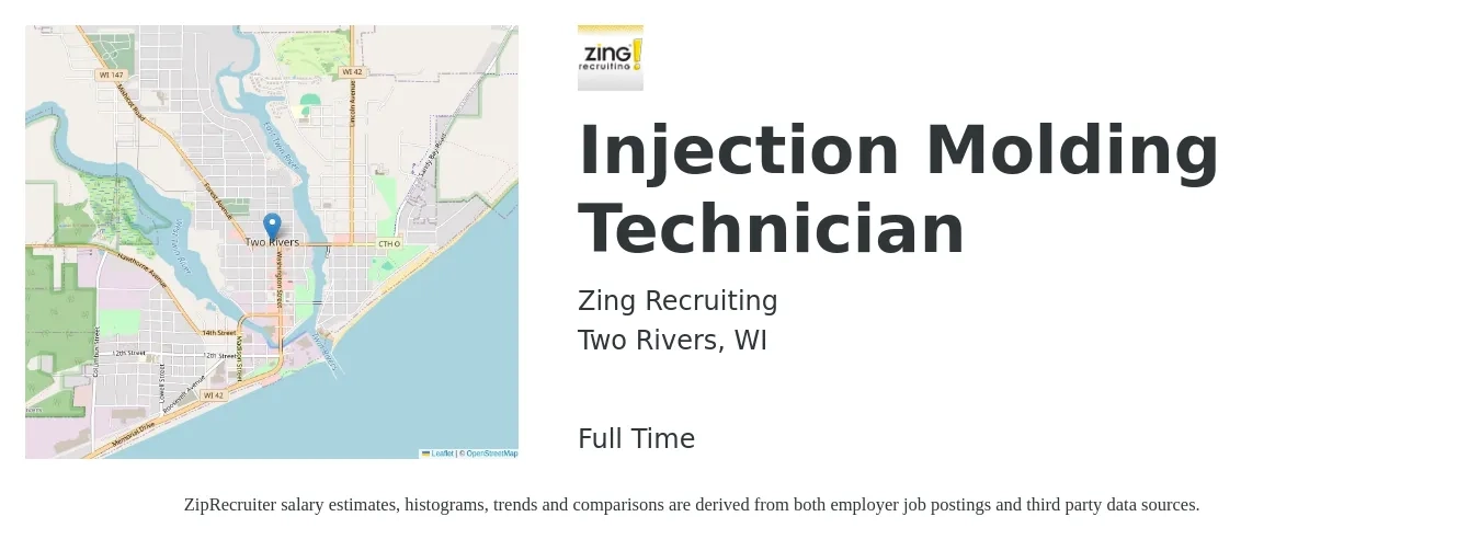 Zing Recruiting job posting for a Injection Molding Technician in Two Rivers, WI with a salary of $30 to $40 Hourly with a map of Two Rivers location.