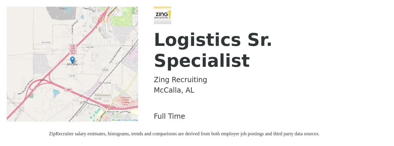 Zing Recruiting job posting for a Logistics Sr. Specialist in McCalla, AL with a salary of $18 to $27 Hourly with a map of McCalla location.