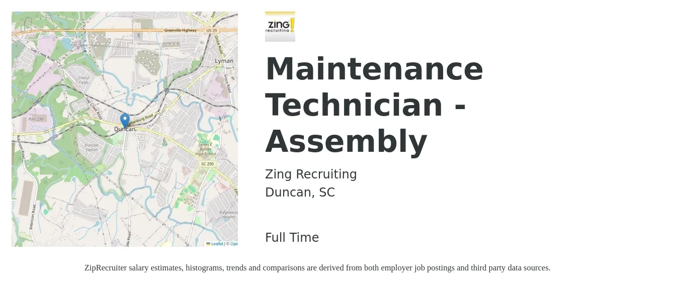 Zing Recruiting job posting for a Maintenance Technician - Assembly in Duncan, SC with a salary of $18 to $25 Hourly with a map of Duncan location.