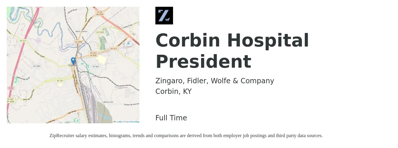 Zingaro, Fidler, Wolfe & Company job posting for a Corbin Hospital President in Corbin, KY with a salary of $115,000 to $261,500 Yearly with a map of Corbin location.