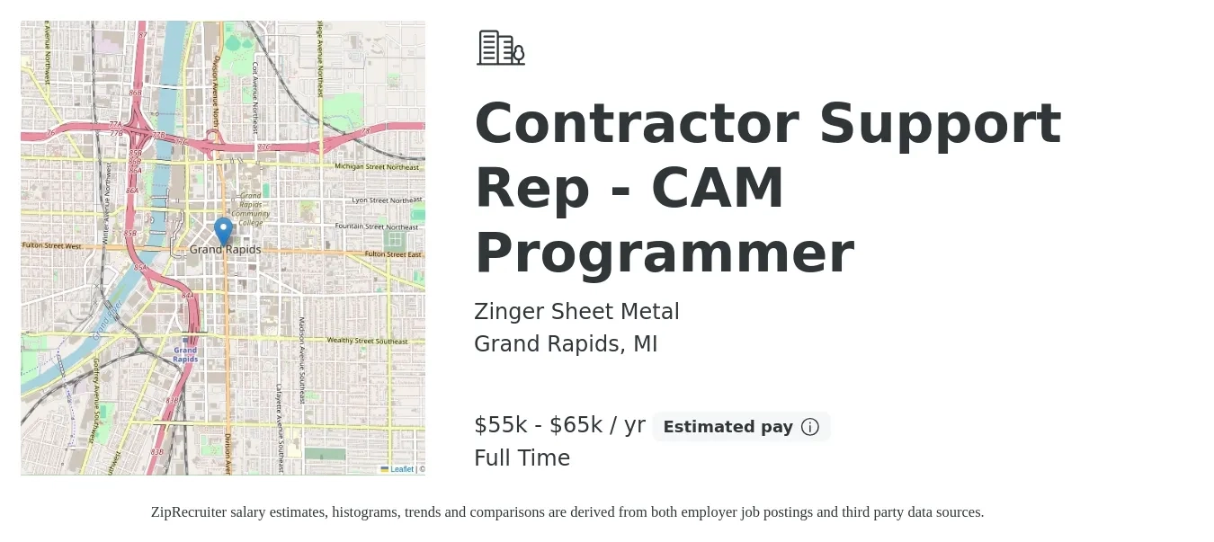 Zinger Sheet Metal job posting for a Contractor Support Rep - CAM Programmer in Grand Rapids, MI with a salary of $55,000 to $65,000 Yearly with a map of Grand Rapids location.