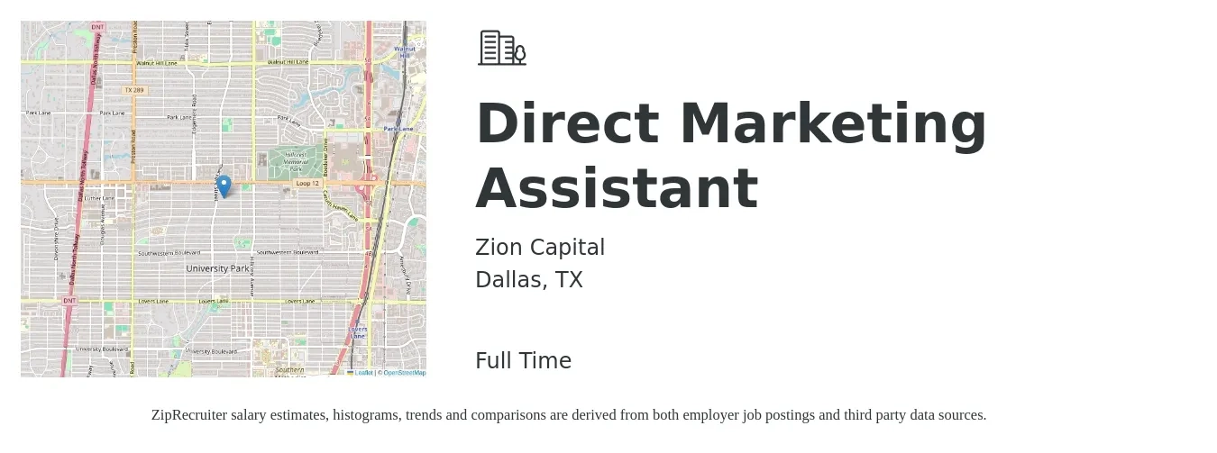 Zion Capital job posting for a Direct Marketing Assistant in Dallas, TX with a salary of $36,600 to $46,200 Yearly with a map of Dallas location.