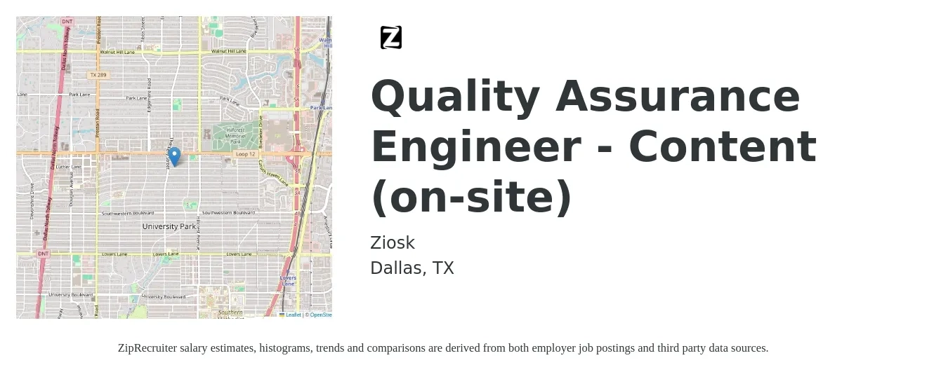 Ziosk job posting for a Quality Assurance Engineer - Content (on-site) in Dallas, TX with a salary of $36 to $53 Hourly with a map of Dallas location.