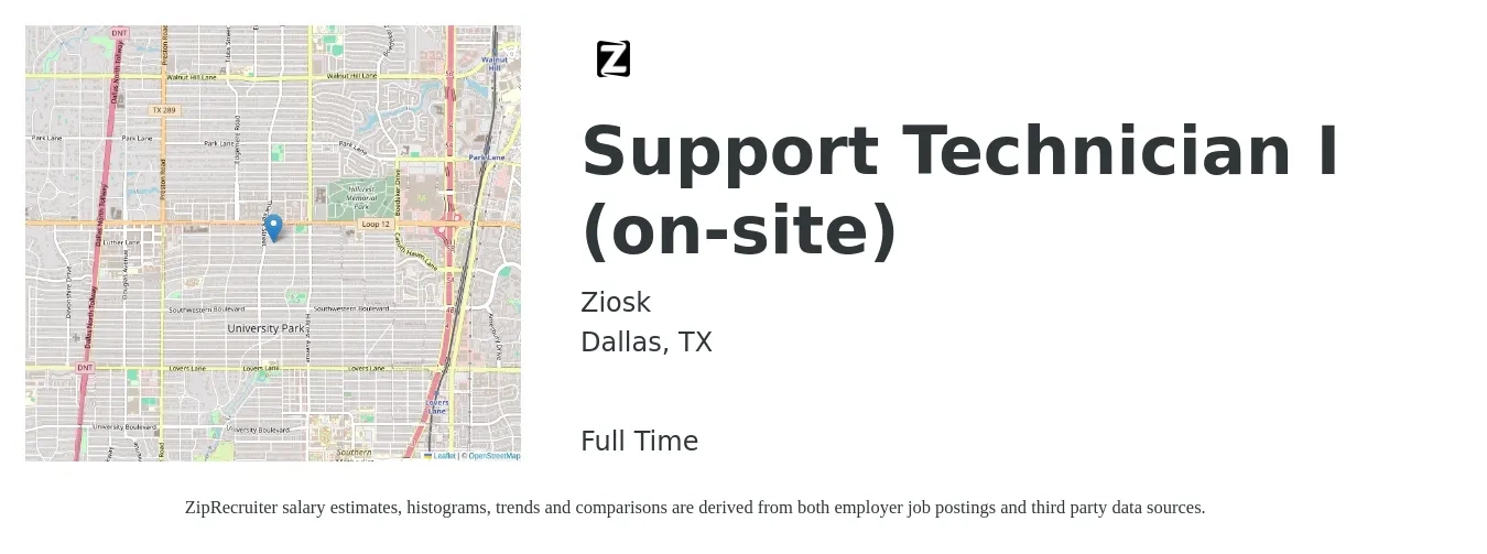 Ziosk job posting for a Support Technician I (on-site) in Dallas, TX with a salary of $34,400 to $43,100 Yearly with a map of Dallas location.