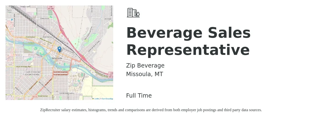 Zip Beverage job posting for a Beverage Sales Representative in Missoula, MT with a salary of $35,700 to $62,400 Yearly with a map of Missoula location.