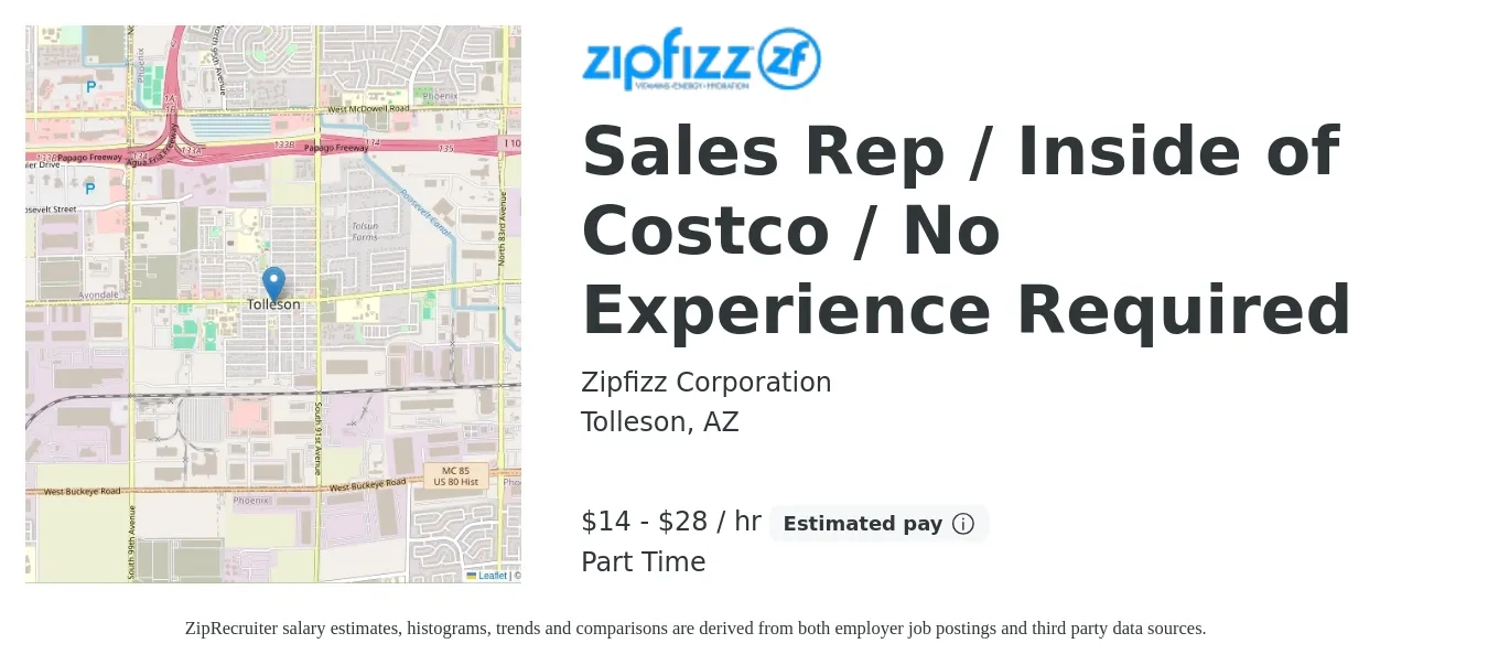Zipfizz Corporation job posting for a Sales Rep / Inside of Costco / No Experience Required in Tolleson, AZ with a salary of $15 to $30 Hourly with a map of Tolleson location.