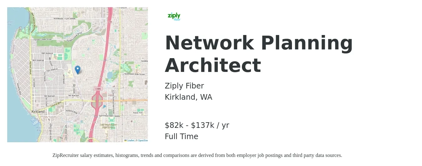 Ziply Fiber job posting for a Network Planning Architect in Kirkland, WA with a salary of $82,500 to $137,500 Yearly with a map of Kirkland location.