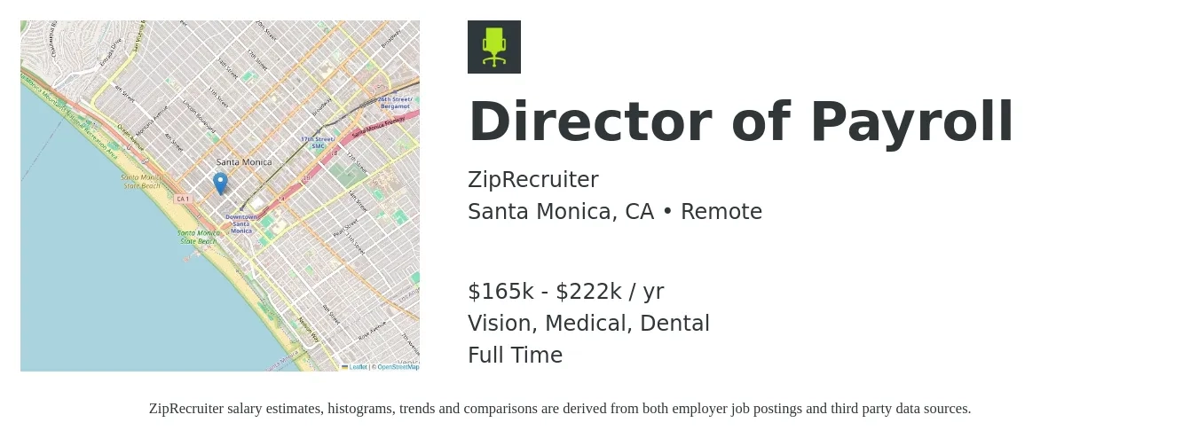 ZipRecruiter job posting for a Director of Payroll in Santa Monica, CA with a salary of $165,000 to $222,500 Yearly and benefits including dental, life_insurance, medical, retirement, and vision with a map of Santa Monica location.