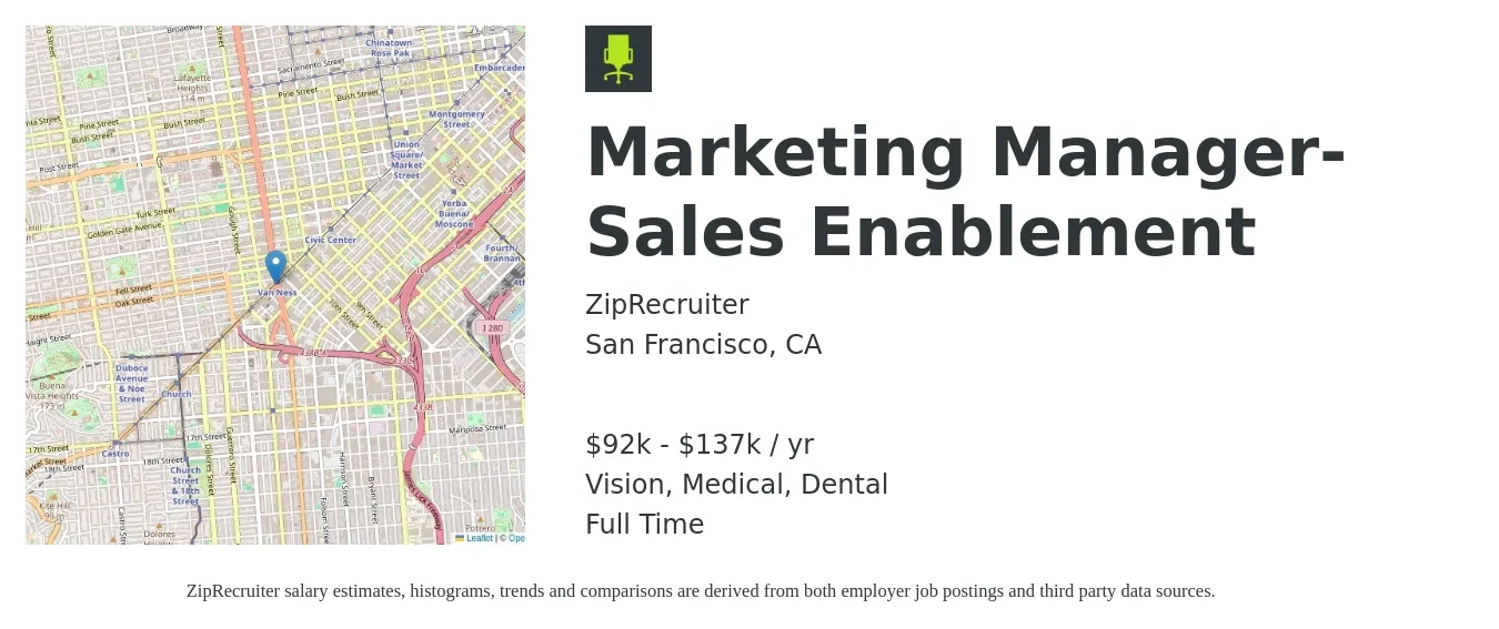 ZipRecruiter job posting for a Marketing Manager-Sales Enablement in San Francisco, CA with a salary of $92,500 to $137,500 Yearly and benefits including dental, life_insurance, medical, retirement, and vision with a map of San Francisco location.