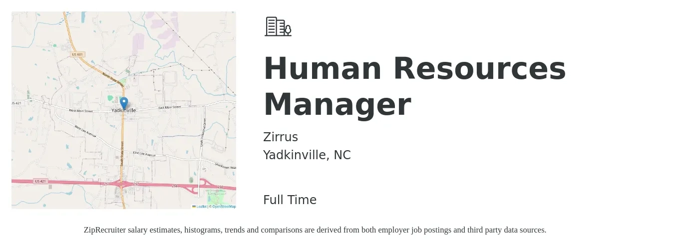Zirrus job posting for a Human Resources Manager in Yadkinville, NC with a salary of $62,200 to $90,200 Yearly with a map of Yadkinville location.