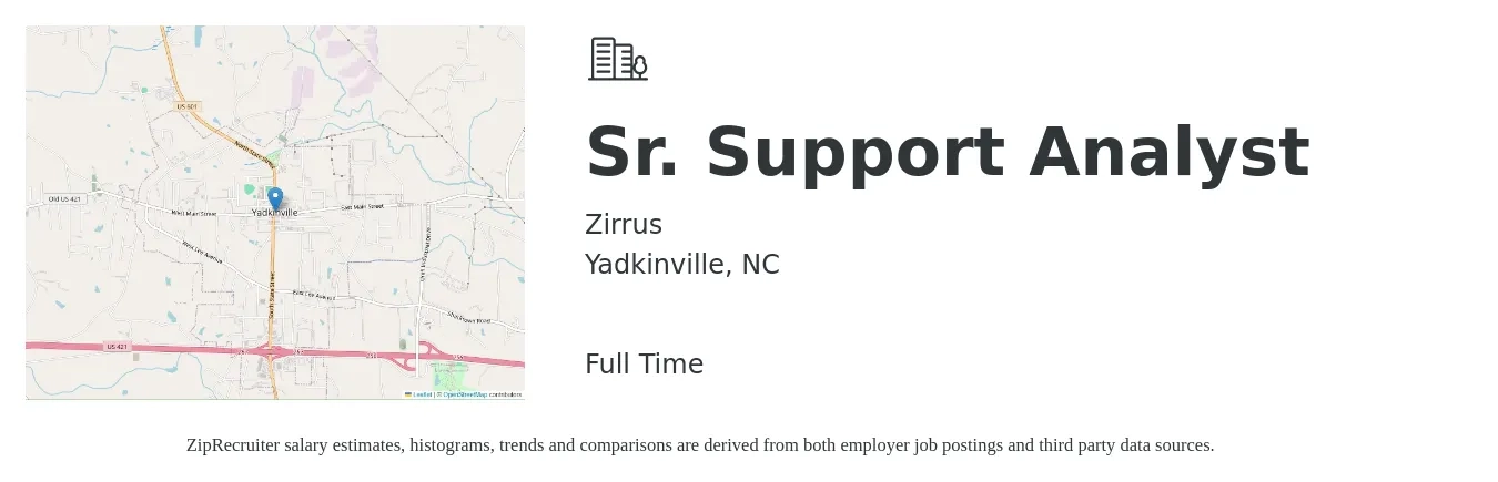 Zirrus job posting for a Sr. Support Analyst in Yadkinville, NC with a salary of $18 to $25 Hourly with a map of Yadkinville location.