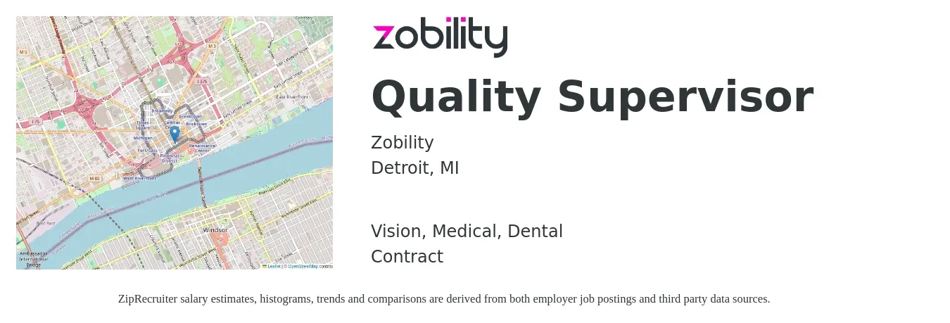 Zobility job posting for a Quality Supervisor in Detroit, MI with a salary of $69,800 to $108,900 Yearly and benefits including medical, pto, vision, dental, and life_insurance with a map of Detroit location.