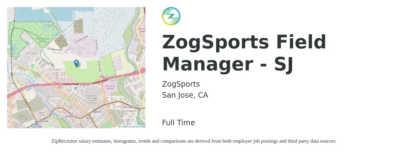 ZogSports job posting for a ZogSports Field Manager - SJ in San Jose, CA with a salary of $25 to $30 Hourly with a map of San Jose location.