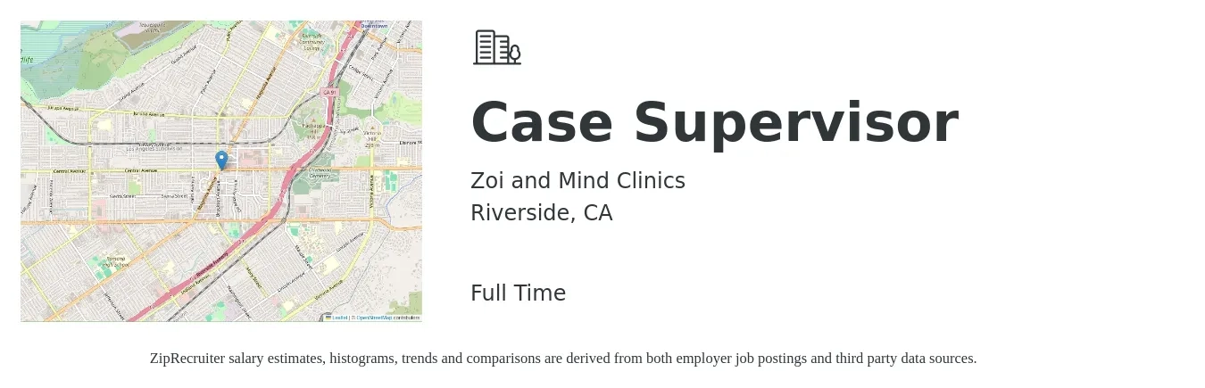 Zoi and Mind Clinics job posting for a Case Supervisor in Riverside, CA with a salary of $30 to $40 Hourly with a map of Riverside location.