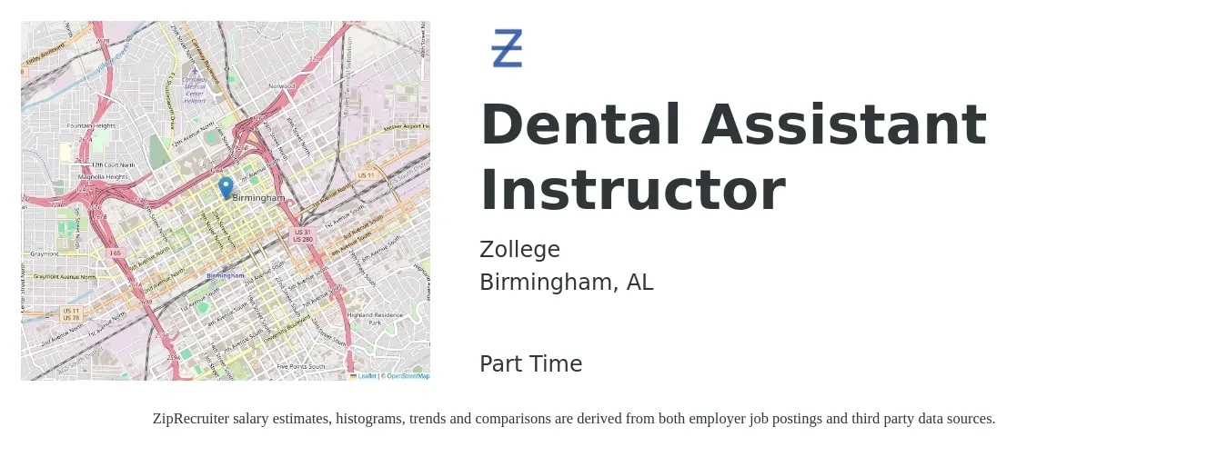 Zollege job posting for a Dental Assistant Instructor in Birmingham, AL with a salary of $20 to $23 Hourly with a map of Birmingham location.