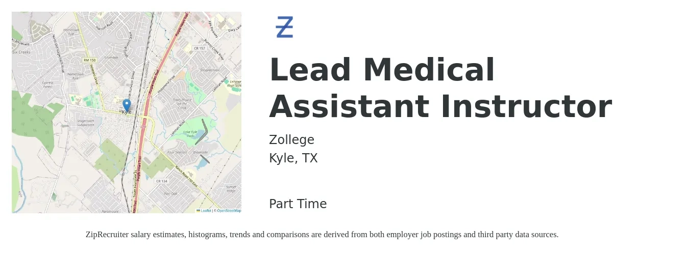 Zollege job posting for a Lead Medical Assistant Instructor in Kyle, TX with a salary of $22 to $23 Hourly with a map of Kyle location.