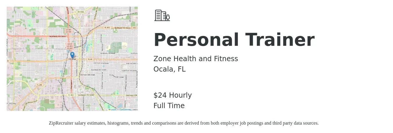 Zone Health and Fitness job posting for a Personal Trainer in Ocala, FL with a salary of $25 Hourly with a map of Ocala location.