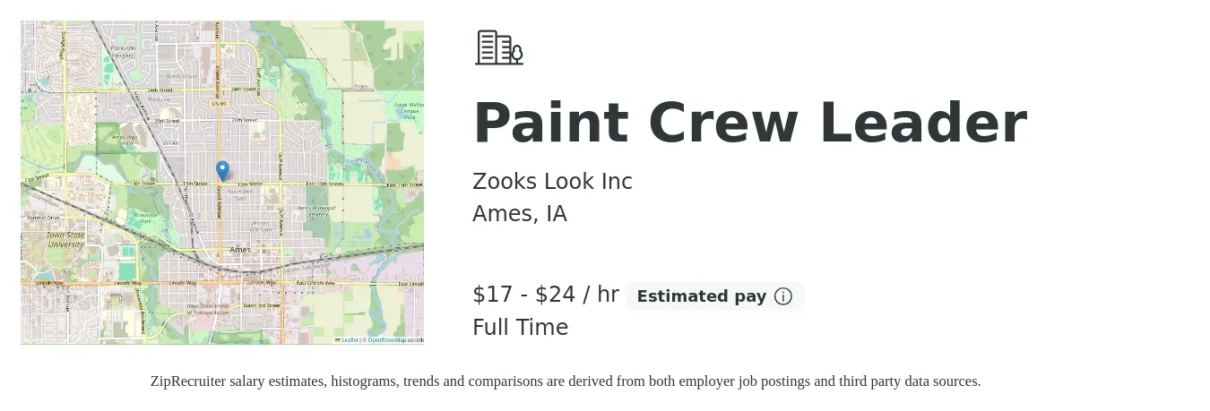 Zooks Look Inc job posting for a Paint Crew Leader in Ames, IA with a salary of $18 to $25 Hourly with a map of Ames location.