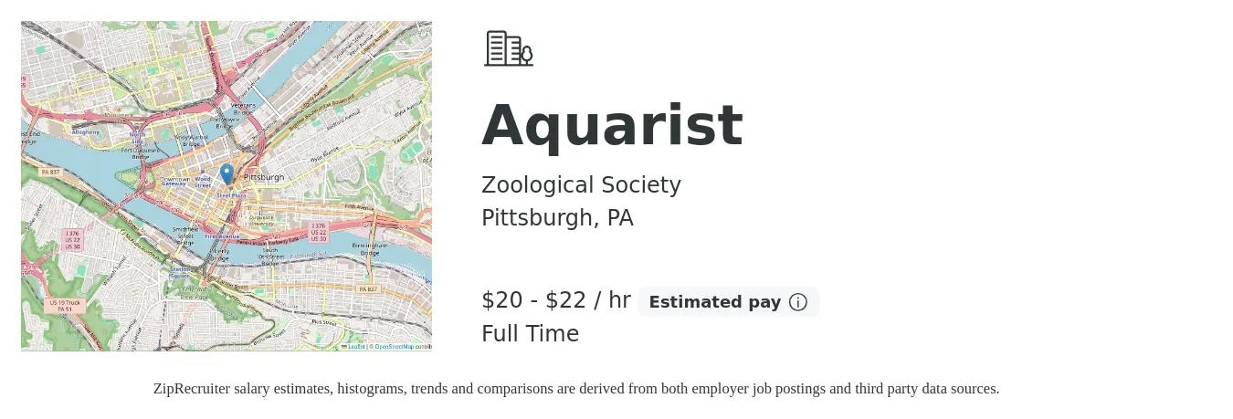 Zoological Society job posting for a Aquarist in Pittsburgh, PA with a salary of $21 to $23 Hourly with a map of Pittsburgh location.