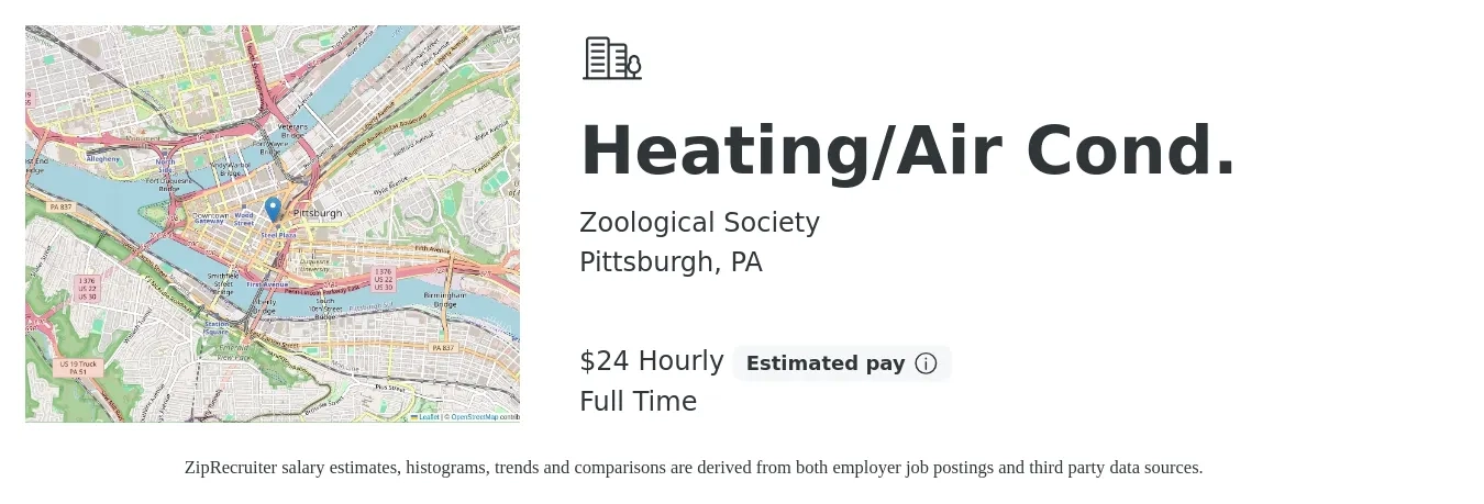 Zoological Society job posting for a Heating/Air Cond. in Pittsburgh, PA with a salary of $26 Hourly with a map of Pittsburgh location.