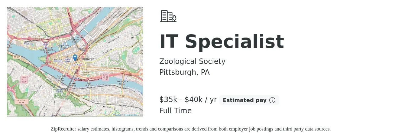 Zoological Society job posting for a IT Specialist in Pittsburgh, PA with a salary of $35,000 to $40,000 Yearly with a map of Pittsburgh location.