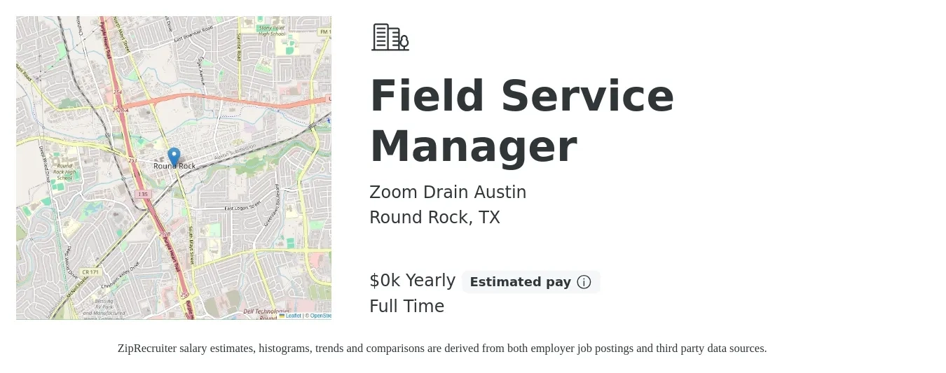 Zoom Drain Austin job posting for a Field Service Manager in Round Rock, TX with a salary of $65 to $85 Yearly with a map of Round Rock location.