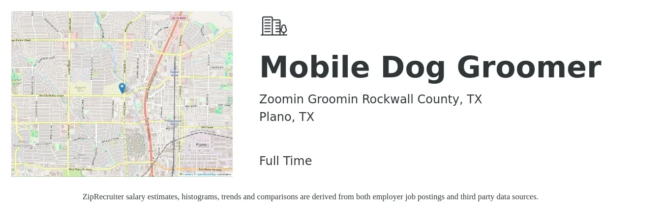 Zoomin Groomin Rockwall County, TX job posting for a Mobile Dog Groomer in Plano, TX with a salary of $24 to $35 Hourly with a map of Plano location.