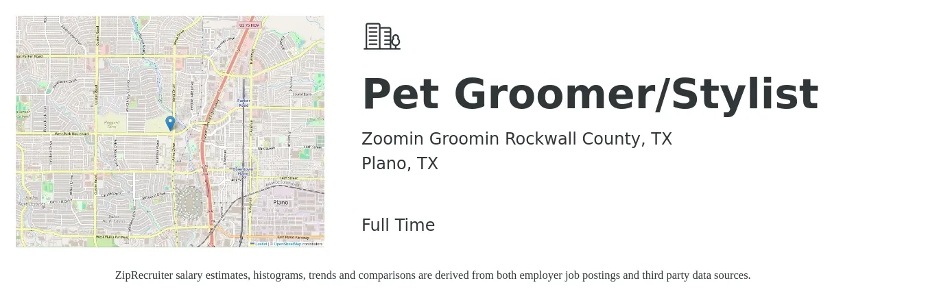 Zoomin Groomin Rockwall County, TX job posting for a Pet Groomer/Stylist in Plano, TX with a salary of $250 to $500 Daily with a map of Plano location.