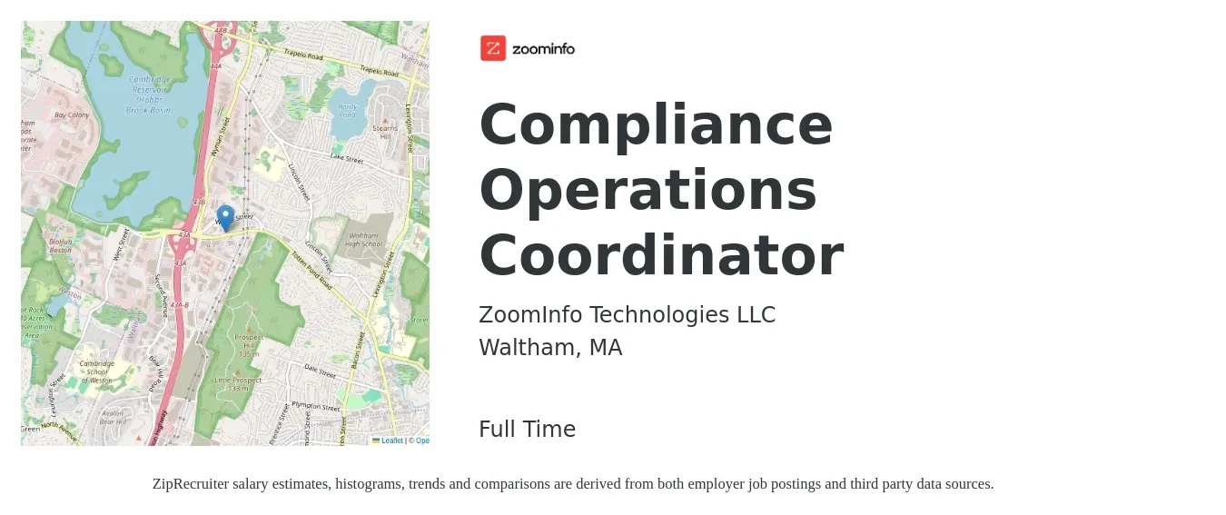 ZoomInfo Technologies LLC job posting for a Compliance Operations Coordinator in Waltham, MA with a salary of $49,600 to $70,700 Yearly with a map of Waltham location.
