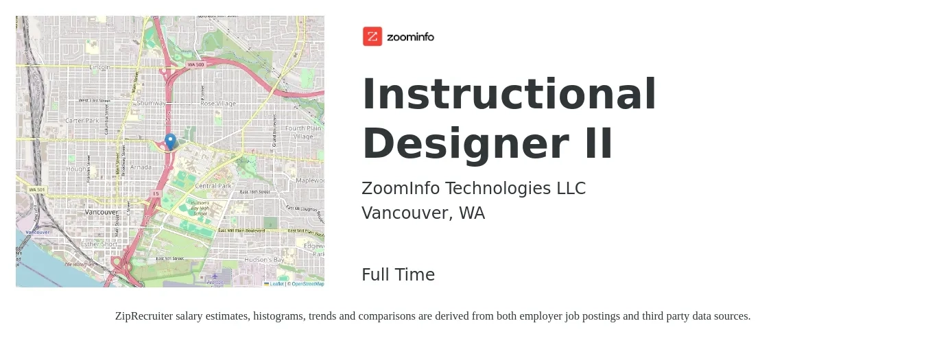 ZoomInfo Technologies LLC job posting for a Instructional Designer II in Vancouver, WA with a salary of $68,100 to $92,100 Yearly with a map of Vancouver location.