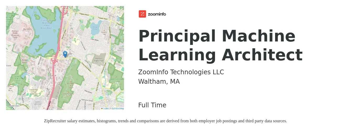 ZoomInfo Technologies LLC job posting for a Principal Machine Learning Architect in Waltham, MA with a salary of $152,700 to $207,100 Yearly with a map of Waltham location.