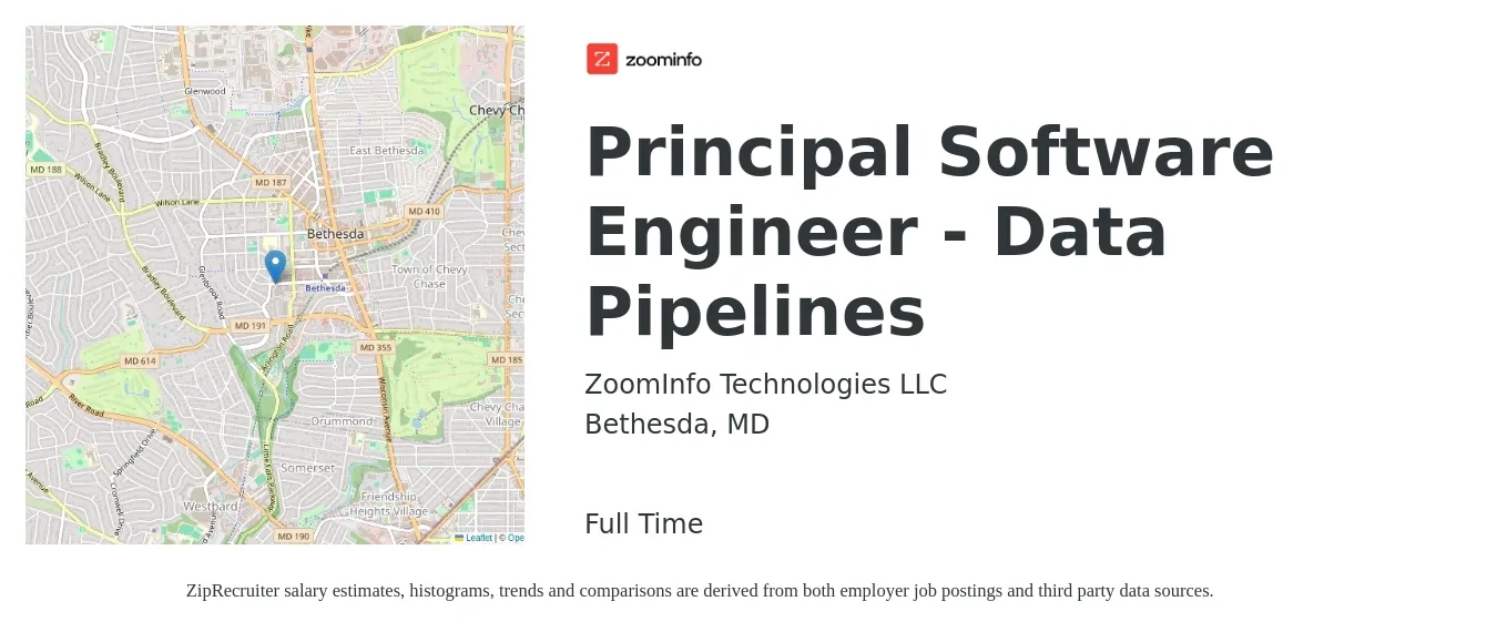 ZoomInfo Technologies LLC job posting for a Principal Software Engineer - Data Pipelines in Bethesda, MD with a salary of $144,500 to $193,700 Yearly with a map of Bethesda location.