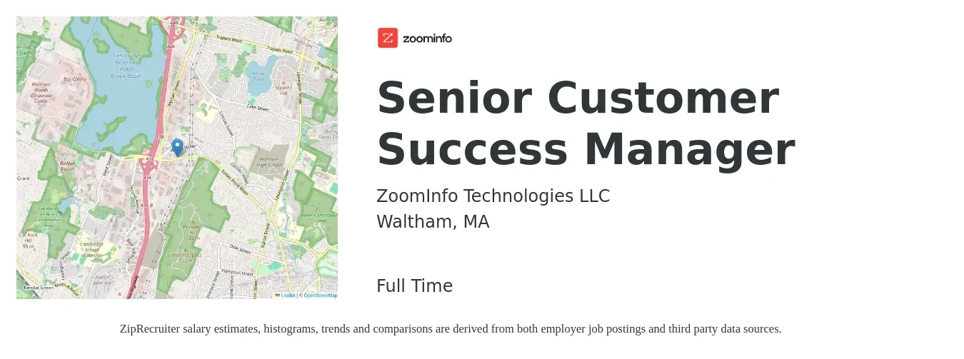ZoomInfo Technologies LLC job posting for a Senior Customer Success Manager in Waltham, MA with a salary of $64,200 to $106,800 Yearly with a map of Waltham location.