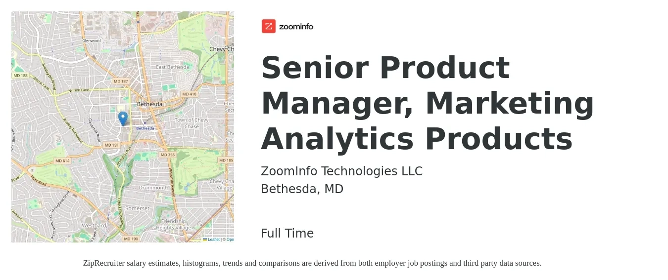 ZoomInfo Technologies LLC job posting for a Senior Product Manager, Marketing Analytics Products in Bethesda, MD with a salary of $129,500 to $169,600 Yearly with a map of Bethesda location.