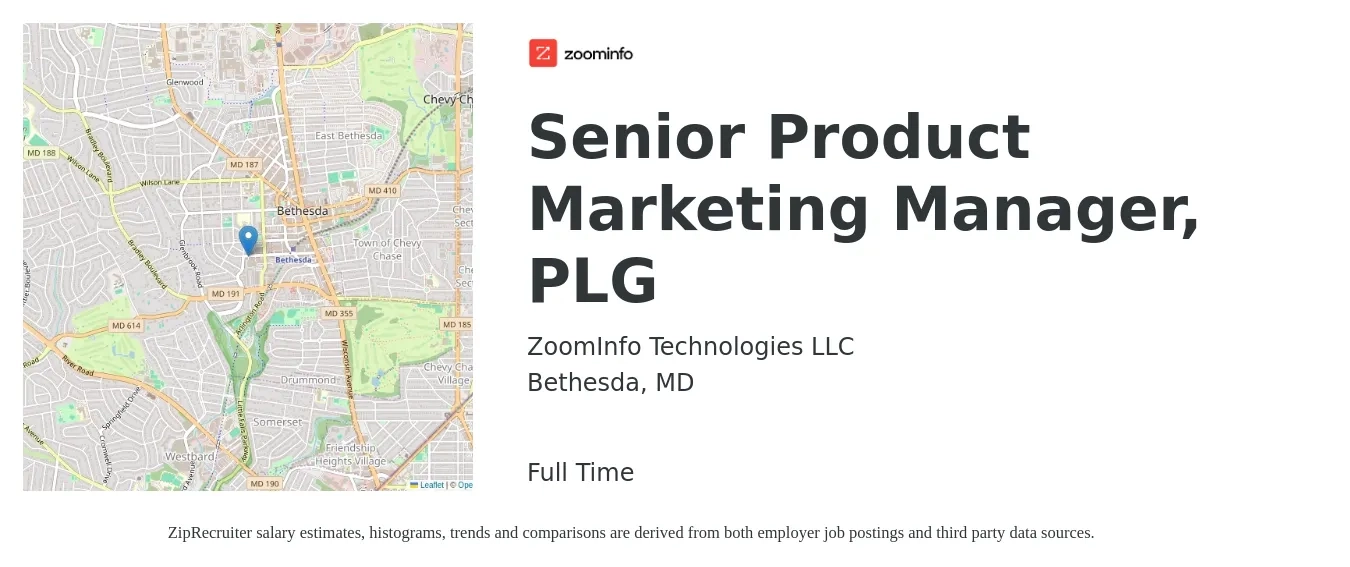 ZoomInfo Technologies LLC job posting for a Senior Product Marketing Manager, PLG in Bethesda, MD with a salary of $129,500 to $169,600 Yearly with a map of Bethesda location.