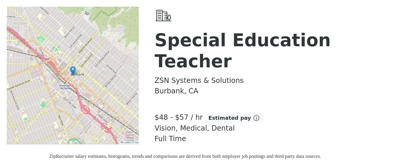 ZSN Systems & Solutions job posting for a Special Education Teacher in Burbank, CA with a salary of $50 to $60 Hourly and benefits including medical, vision, and dental with a map of Burbank location.